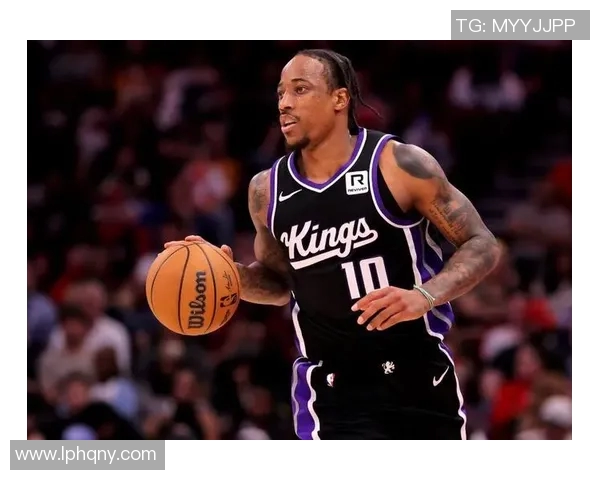 德马尔德罗赞：从天赋异禀到篮球巨星的成长之路与传奇故事