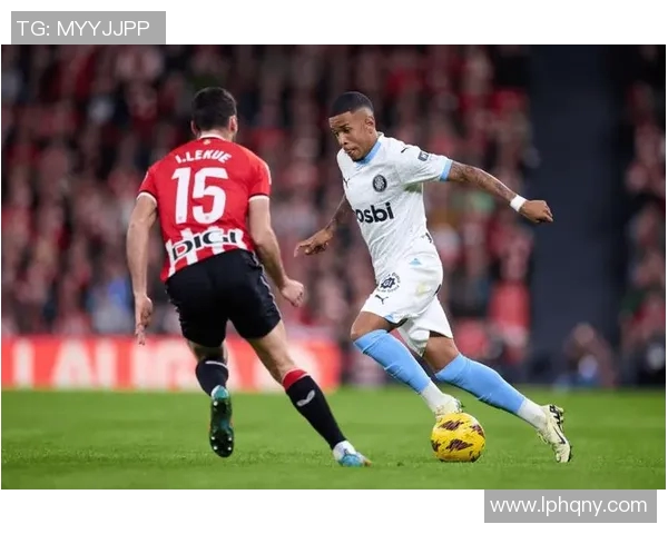 毕尔巴鄂竞技对阵西班牙人精彩直播全程回顾与赛后分析