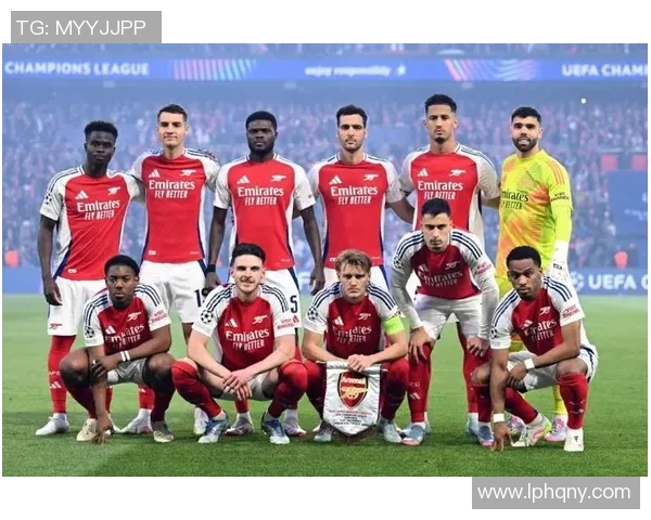 阿森纳与巴黎激战全场精彩回顾与战术分析