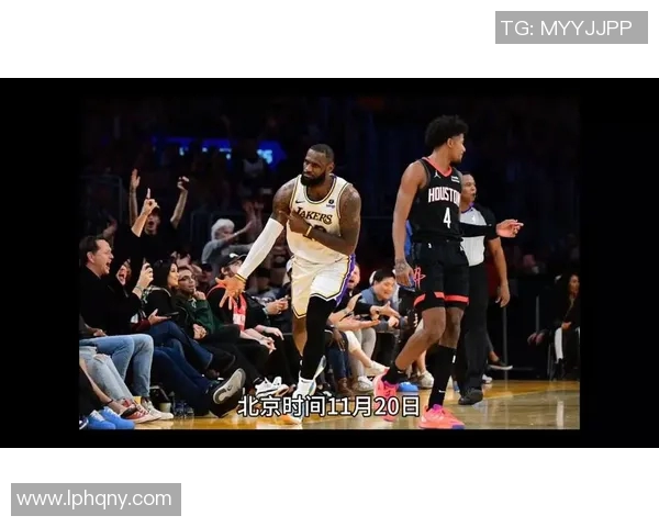 浓眉带领湖人队对决火箭精彩集锦回顾与分析